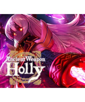 Ancient Weapon Holly Steam Key GLOBAL